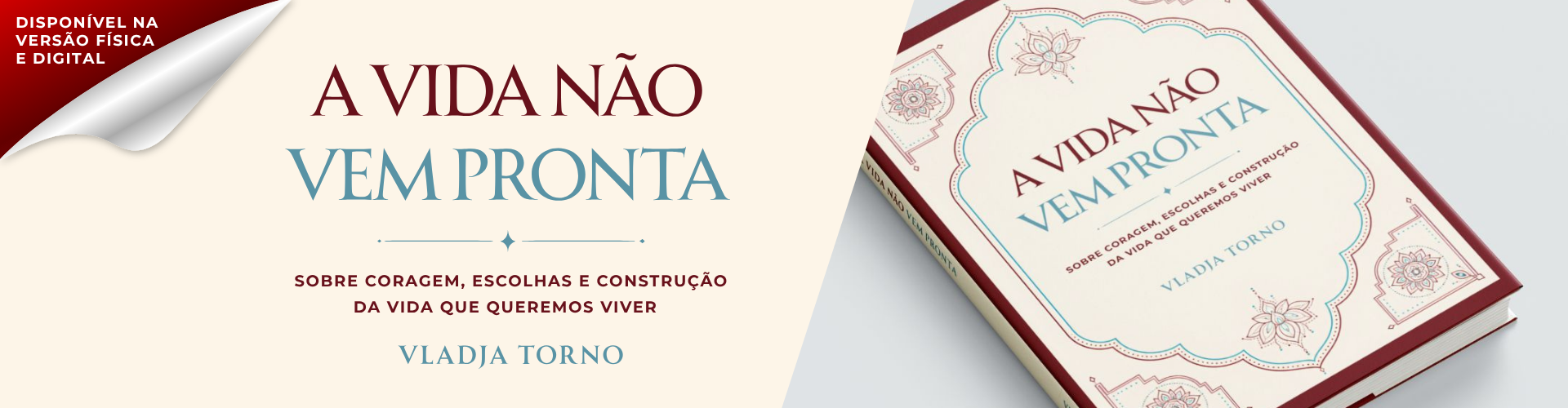 Sobre coragem, escolhas e construção da vida que queremos viver (1)